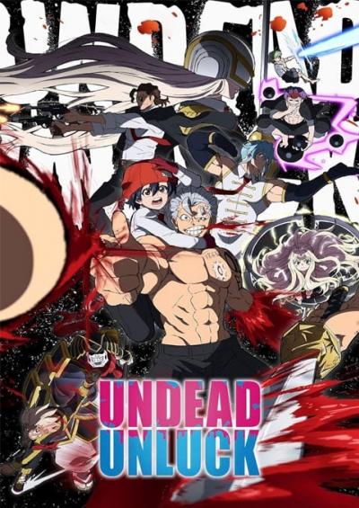 Undead Unluck จะตายทั้งที ขอให้มันสุดโต่งหน่อยแล้วกัน!! ตอนที่ 1-11 ซับไทย